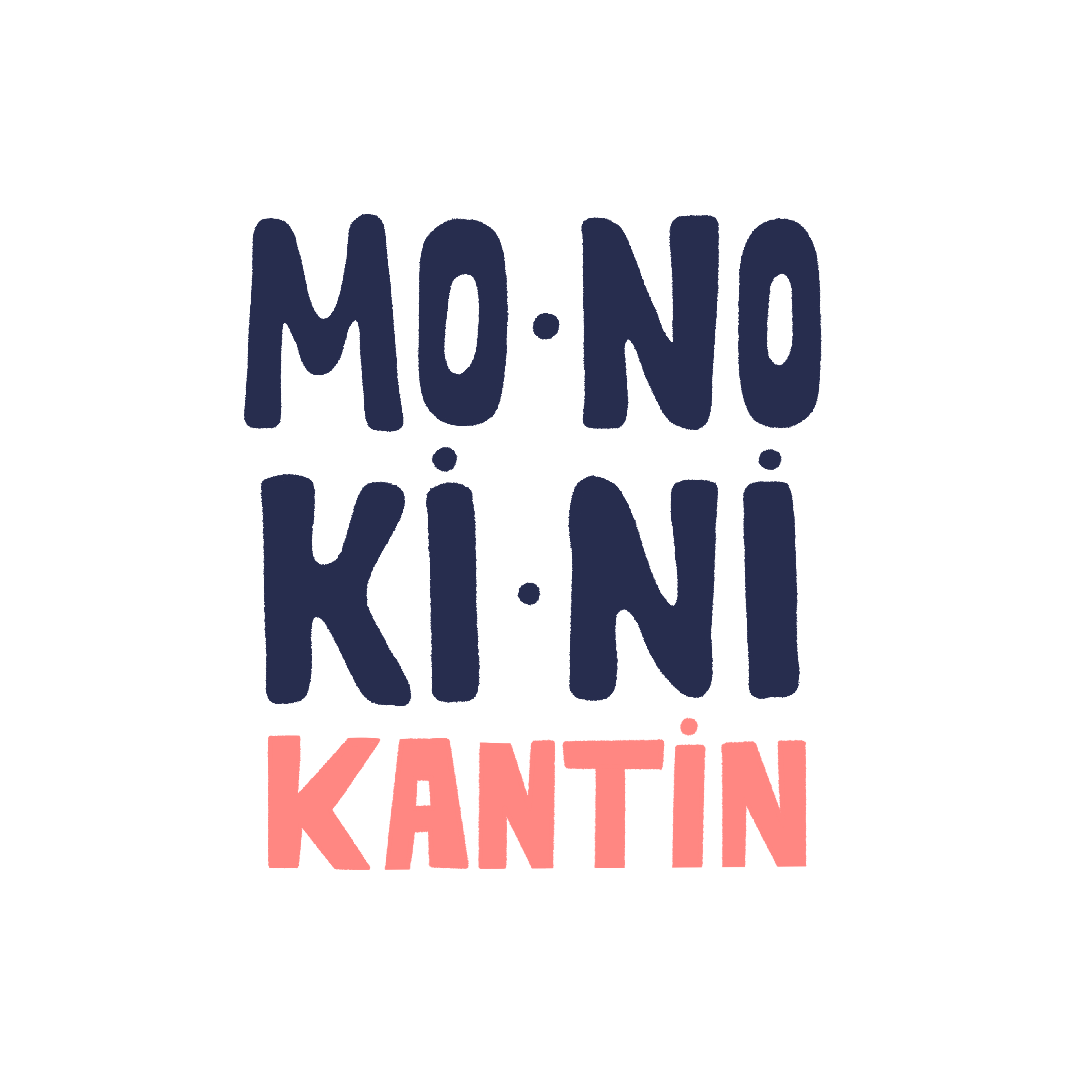 Monokini Kantin